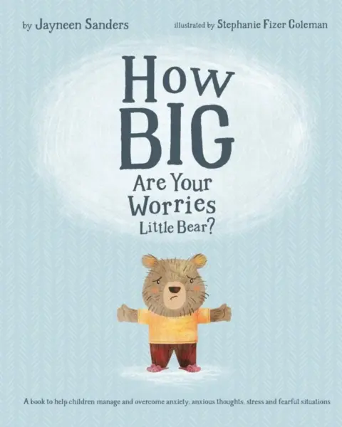 Anxiety in children: 5 awesome kid books 2 71C4psiFS9L
